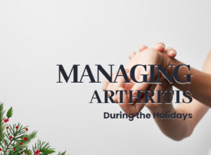 Managing Arthritis During the Holidays: Tips for Gout Sufferers at Arthritis Naples